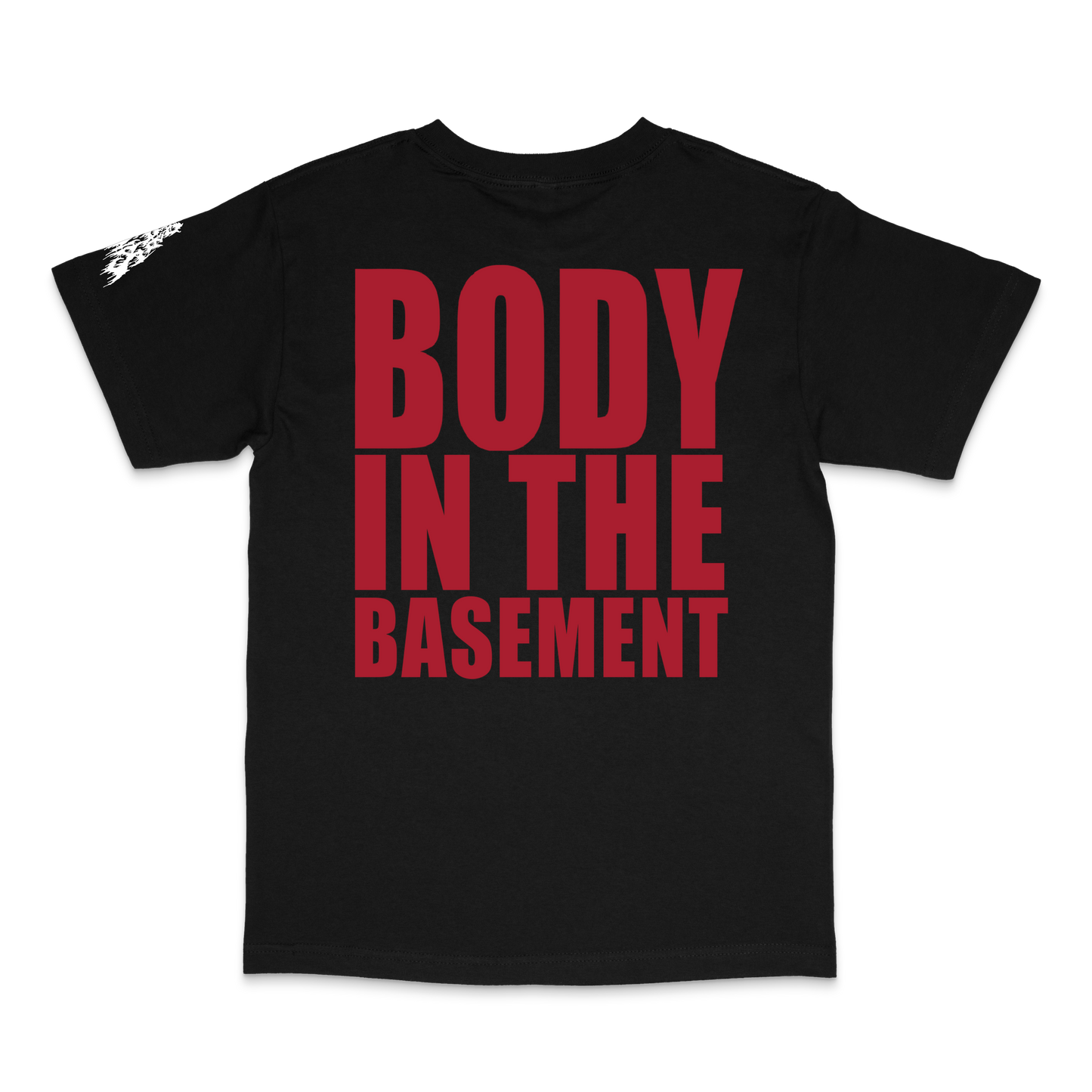Bodies In The Basement - T-Shirt